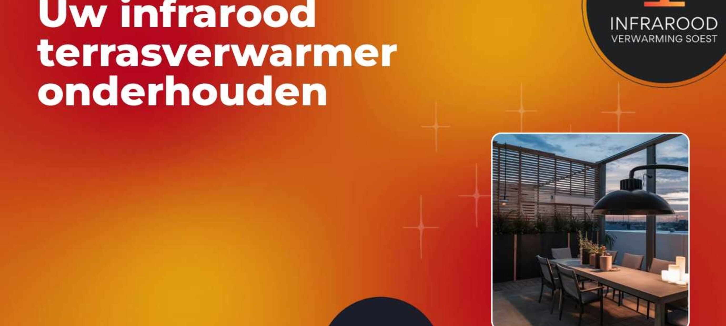 Uw infrarood terrasverwarmer onderhouden