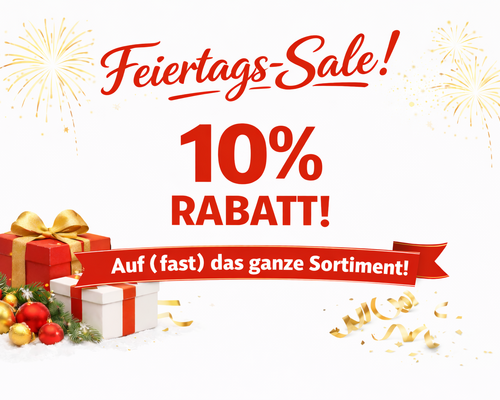 Festtagssale 10 % Rabatt