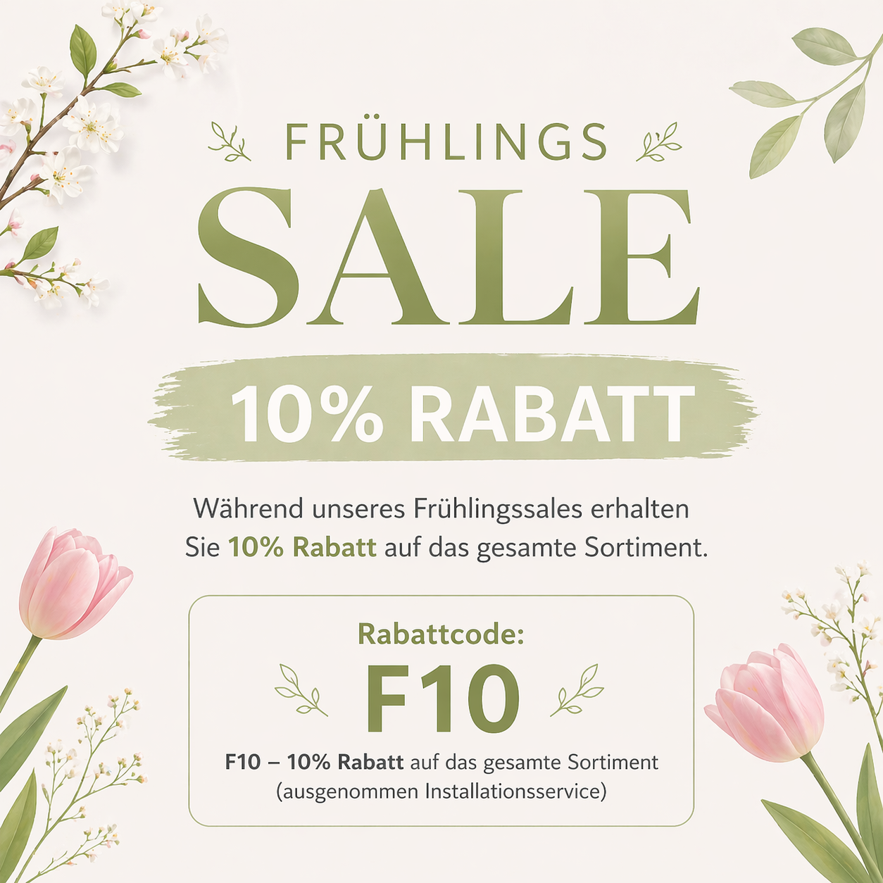 FRÜHLINGS SALE 10% Rabatt!