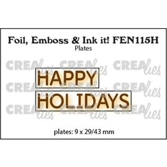 Crealies Foil, Emboss & Ink it! EN: HAPPY HOLIDAYS (H) FEN115H plates: 9x29/43mm