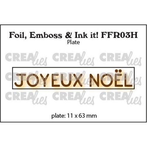 Crealies Crealies Foil, Emboss & Ink it! FR: JOYEUX NOËL (H) FFR03H plate: 11x64mm