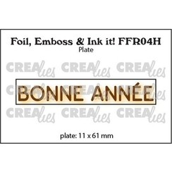 Crealies Foil, Emboss & Ink it! FR: BONNE ANNÉE (H) FFR04H plate: 11x61mm