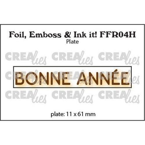 Crealies Crealies Foil, Emboss & Ink it! FR: BONNE ANNÉE (H) FFR04H plate: 11x61mm