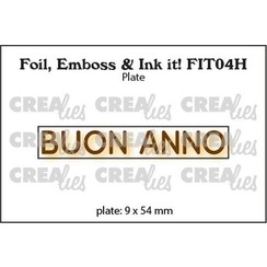 Crealies Foil, Emboss & Ink it! IT: BUON ANNO (H) FIT04H plate: 9x54mm