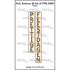 Crealies Foil, Emboss & Ink it! NL: PRETTIGE FEESTDAGEN FNL102V plates: 9x61/79mm