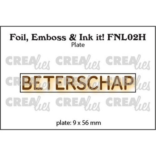 Crealies Crealies Foil, Emboss & Ink it! BETERSCHAP - NL (H) FNL02H 9x56mm