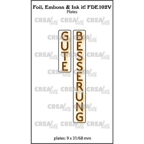 Crealies Crealies Foil, Emboss & Ink it! DE: GUTE BESSERUNG FDE102V plates:9x31/68mm