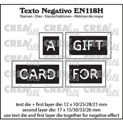 Crealies Texto Negativo A GIFT CARD FOR  - EN (H) EN118H 12x10/25/28/21 - 17x15/30/33/26 mm