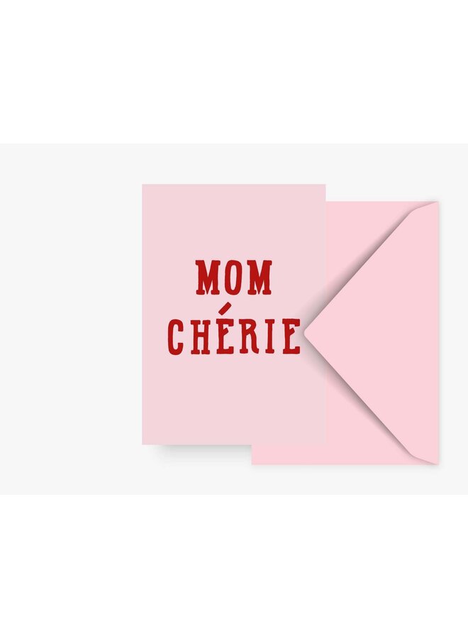 Wenskaart Mom Chérie