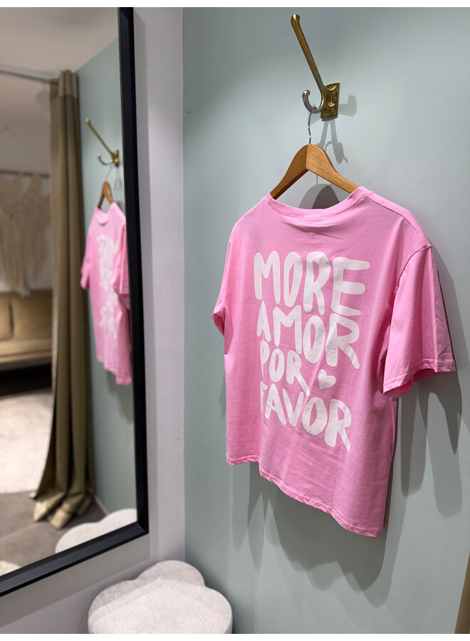 More Amor Por Favor T-Shirt Pink/White