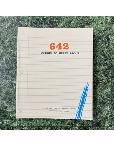 Chronicle Books 642 Things To Write About