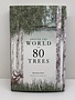 Laurence King Around the World in 80 Trees