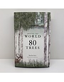 Laurence King Around the World in 80 Trees