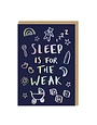 Ohh Deer Card Sleep Is For The Weak