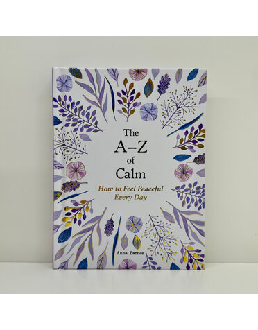 Laurence King The A-Z Of Calm