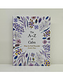Laurence King The A-Z Of Calm