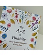 Laurence King The A-Z Of Positivity