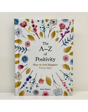 Laurence King The A-Z Of Positivity