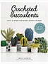 GMC Crocheted Succulents