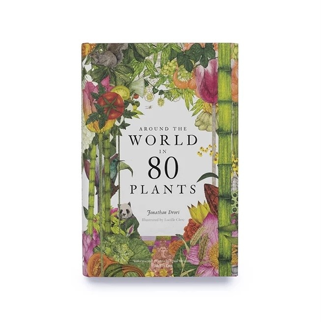 Laurence King Around the World in 80 Plants