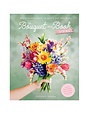David & Charles The Bouquet In A Book SPRING