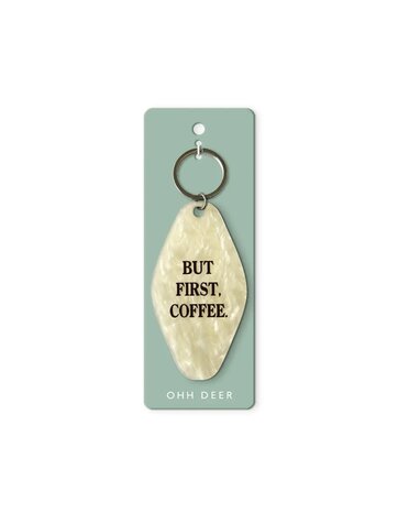 Ohh Deer Acrylic Keyring But First Coffee