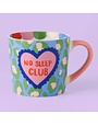 Eleanor Bowmer Mug No Sleep Club