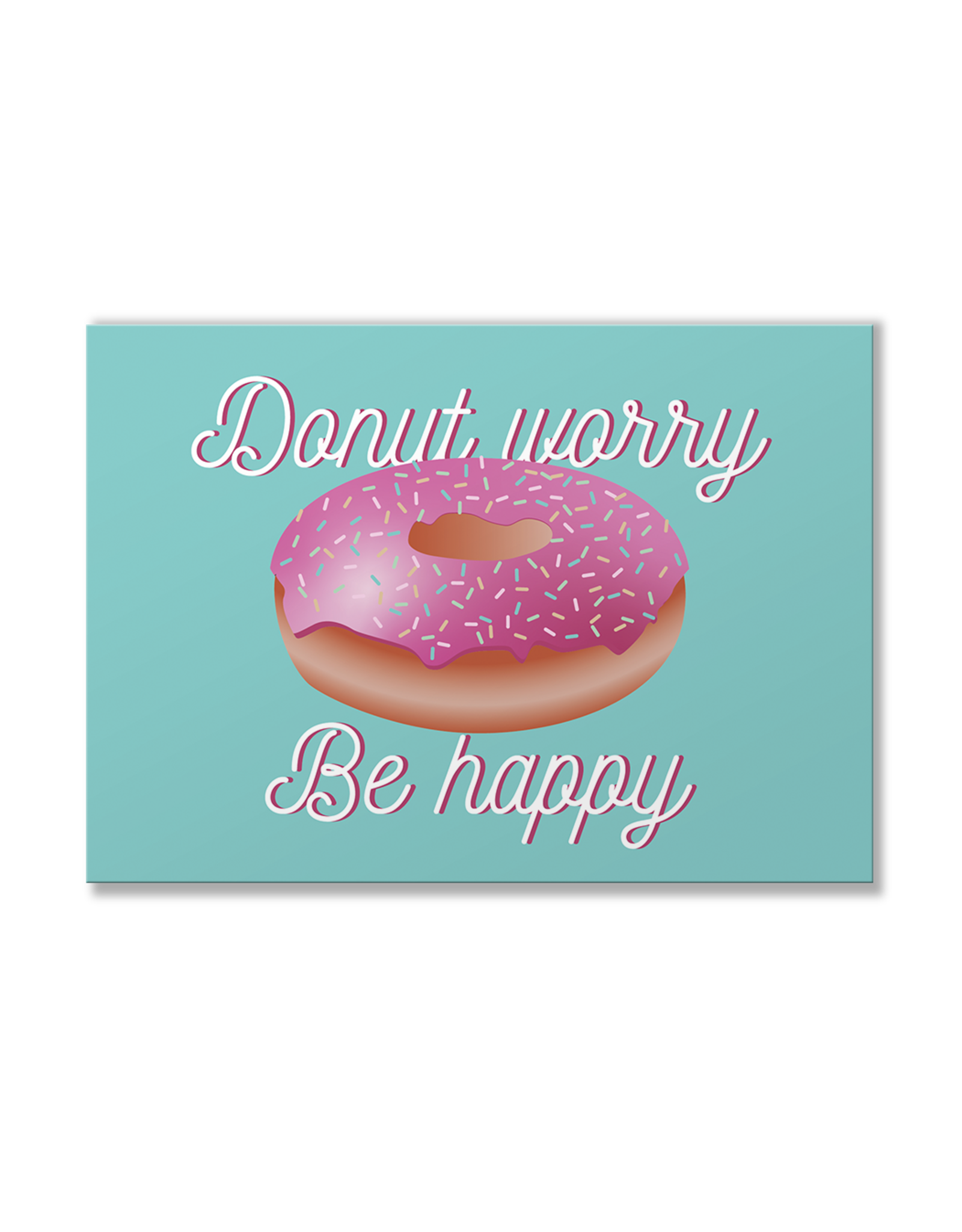 Smaajl Donut Worry Be happy