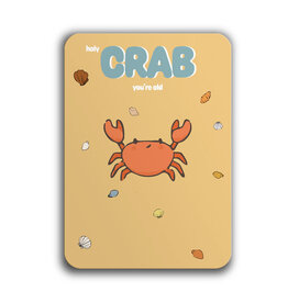 Smaajl Holy Crab you're old