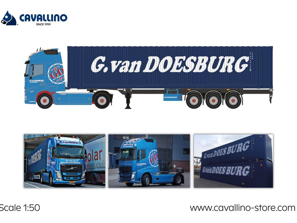 Cavallino Cavallino Volvo FH5 Globetrotter 4x2 with 3-axlecontainer trailer G. VAN DOESBURG