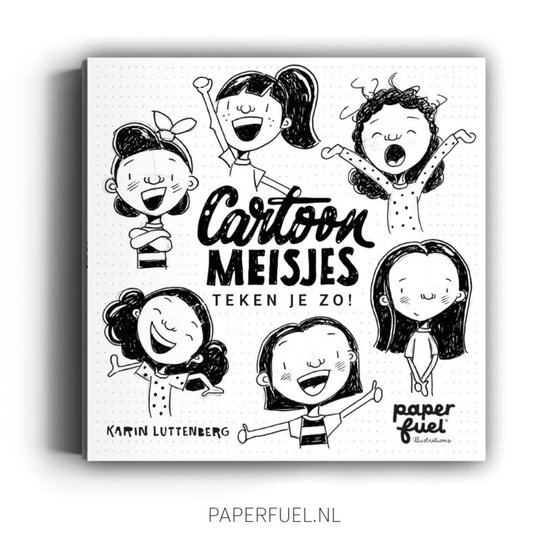 Paperfuel Illustration Paperfuel Boek Cartoonmeisjes teken je zo!