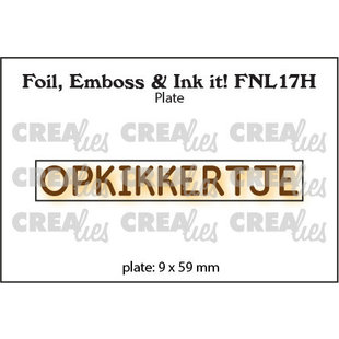Crealies Foil, Emboss & Ink it horizontaal OPKIKKERTJE - LET OP DIT IS GEEN STANS