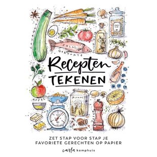 Boek Recepten Tekenen Carla Kamphuis