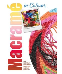 Stefanie van Heusden Macramé in Colours