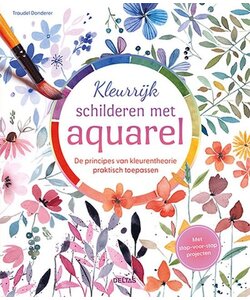 Kleurrijk schilderen met aquarel - Traudel Donderer