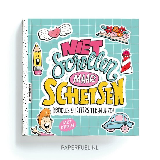 Paperfuel Illustration Paperfuel Boek Niet scrollen maar schetsen Doodles & letters teken je zo!