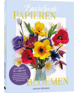 Basisboek papieren bloemen, Anouk Böhmer
