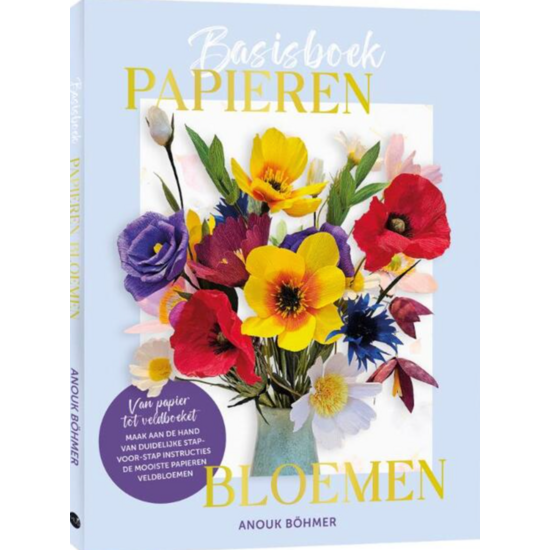 MUS Creatief Basisboek papieren bloemen, Anouk Böhmer