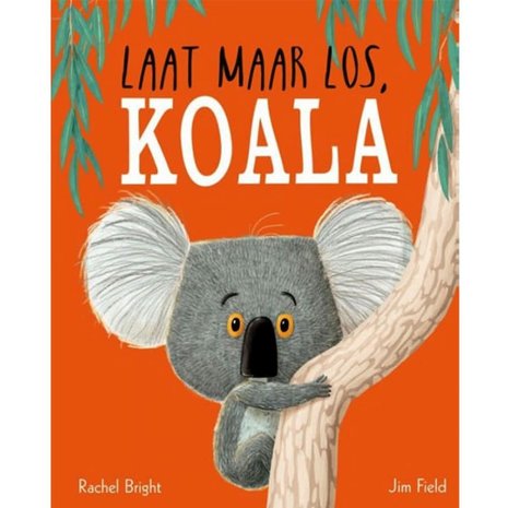 Boeken Boek | Laat maar los Koala
