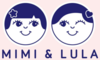 Mimi & Lula Mimi & Lula