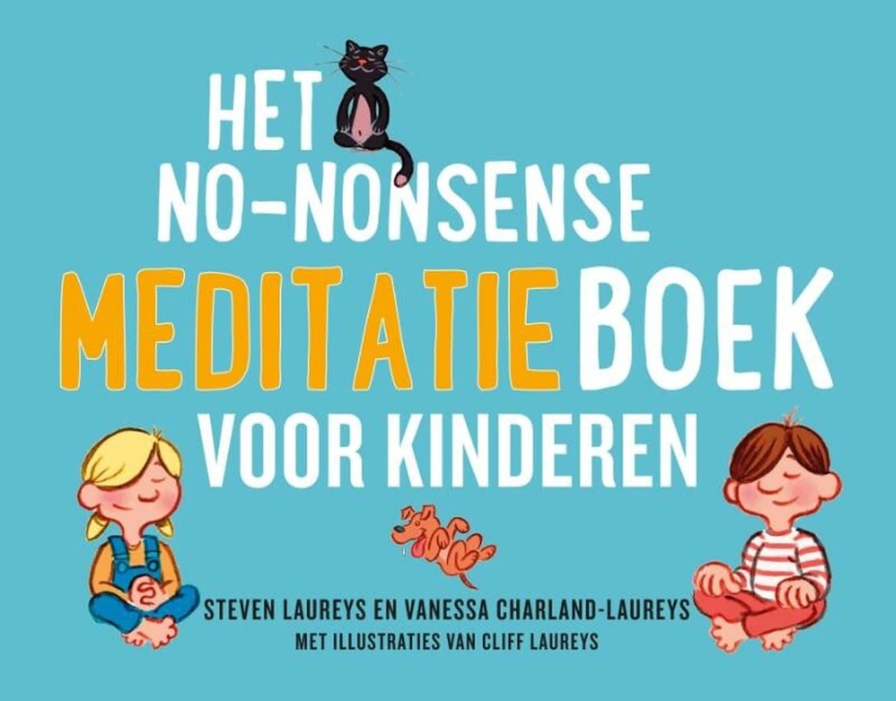 Boeken Boek: No-Nonsense meditatieboek voor kinderen Boeken Boek: No-Nonsense meditatieboek voor kinderen