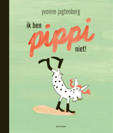 Boeken Boek | Ik ben Pippi niet Boeken Boek | Ik ben Pippi niet