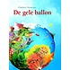 Boeken Boek | De gele ballon | Kartonboek Luxe Boeken Boek | De gele ballon | Kartonboek Luxe