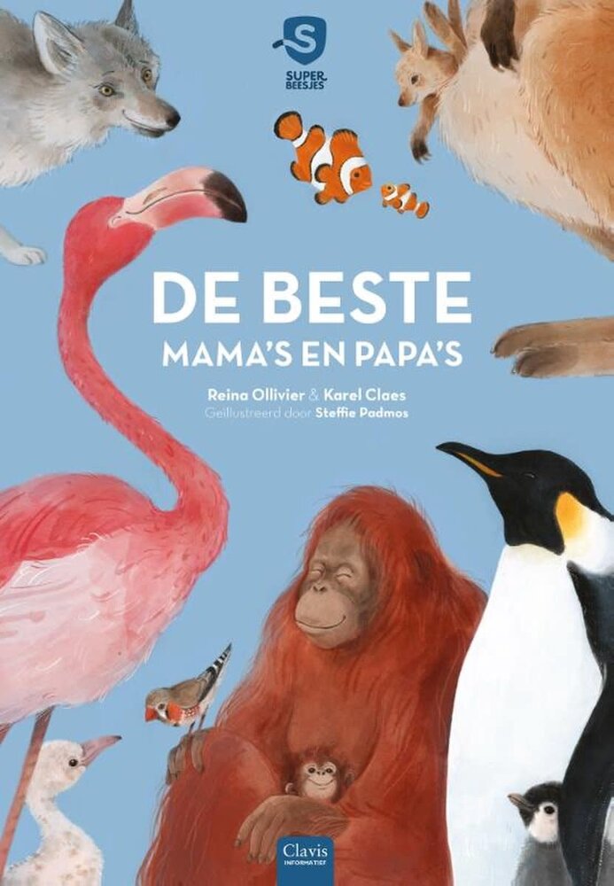 Boeken Boek | Superbeesjes | De beste mama's en papa's Boeken Boek | Superbeesjes | De beste mama's en papa's