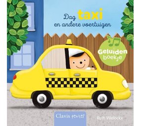 Boeken Boek | Dag taxi en andere voertuigen (geluidenboekje)