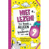 Boeken Boek | Niet lezen! Dit boek is alleen voor kinderen van 9