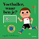 Boeken Boek| Voetballer waar ben je?