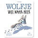 Boeken Boek | Wolfje wil naar huis ( Kartonboek)