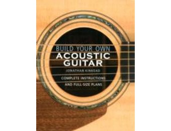 Kinkead, Build Your Own Acoustic Guitar