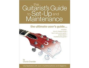 The Guitarist's Guide to Set-Up & Maintenance by Charlie Chandler